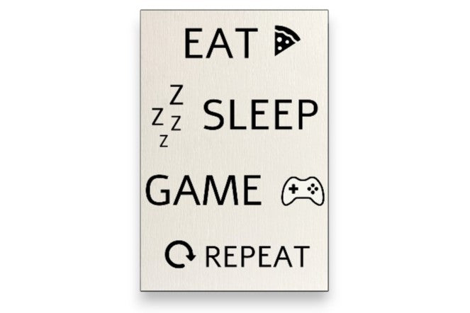 Eat Sleep Game Repeat